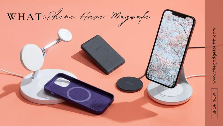 What iPhone Have Magsafe