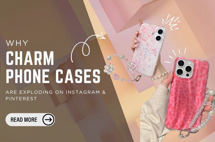 Why Charm Phone Cases Are Exploding on Instagram & Pinterest
