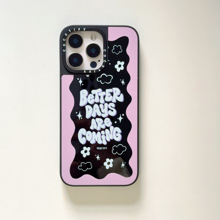 Better Days Are Coming Quote iPhone Case – Aesthetic Pink and Black Wavy Design