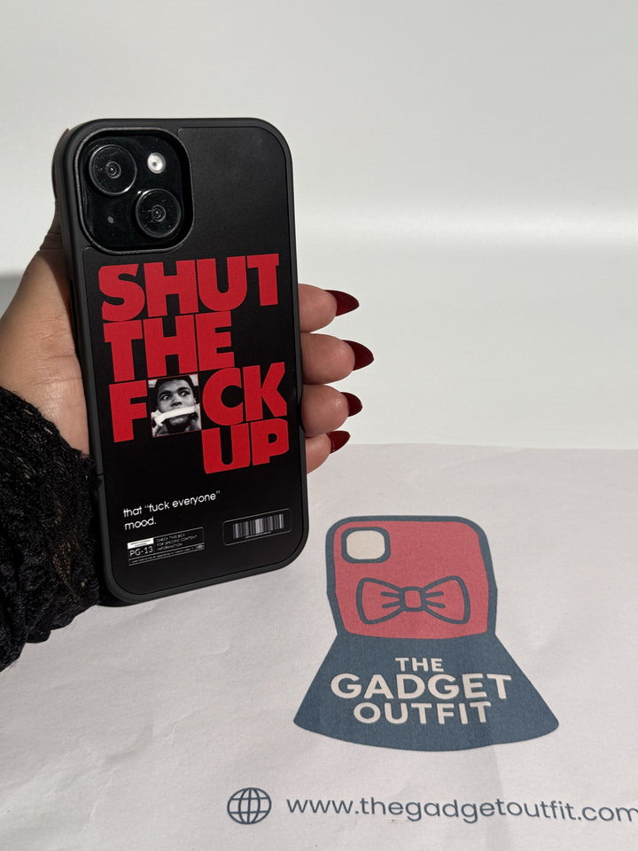 “Shut The F*ck Up” Bold Black iPhone Case – Attitude Graphic Protective Cover